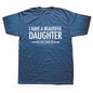 Beautiful Daughter Funny Men Slogan T Shirt